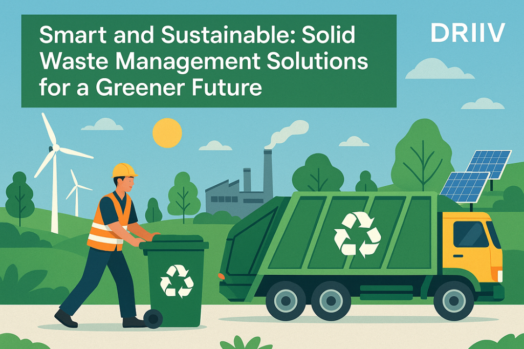 solid waste management, environmental sustainability, waste management solutions, solid waste management solutions, waste to energy, waste to energy technology,